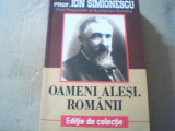 Ion Simionescu - OAMENI ALESI. ROMANII { 2018 }, Alta editura