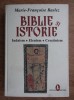 Marie Francoise Baslez - Biblie si istorie. Iudaism, elenism, crestinism
