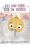 Cel mai cool bob de fasole - Jory John