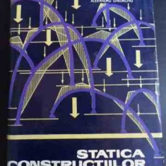Statica Constructiilor - Al. Gheorghiu ,547613