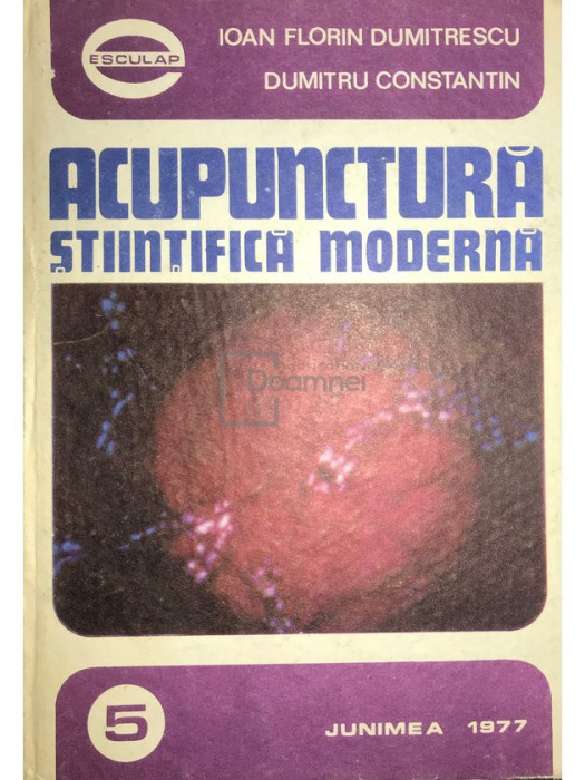 Ioan Florin Dumitrescu - Acupunctura științifică modernă (editia 1977)