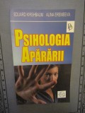 Psihologia apărării - Eduard Kirshbaum, Alina Eremeeva