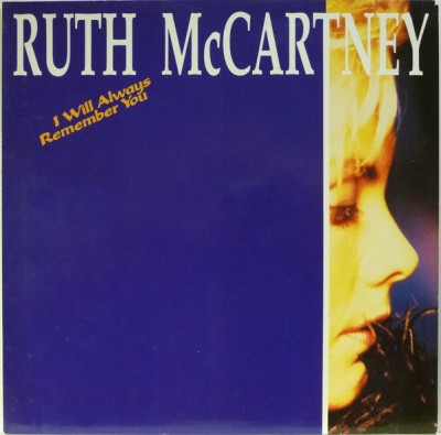 Vinil Ruth McCartney &amp;lrm;&amp;ndash; I Will Always Remember You (VG++) foto