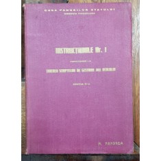 INSTRUCTIUNILE NR. 1 PRIVITOARE LA TINEREA SCRIPTELOR DE GESTIUNE ALE OCOLULUI , EDITIA A II-A , 1943