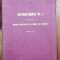 INSTRUCTIUNILE NR. 1 PRIVITOARE LA TINEREA SCRIPTELOR DE GESTIUNE ALE OCOLULUI , EDITIA A II-A , 1943