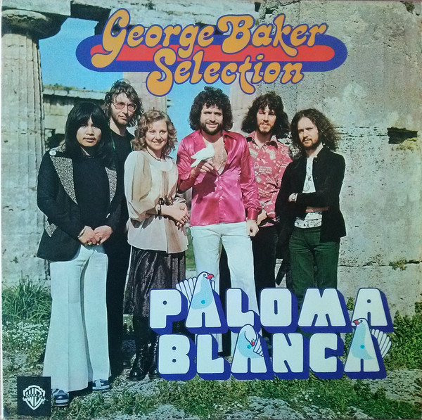 Vinil George Baker Selection &ndash; Paloma Blanca (VG)