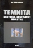 Temnita Destinului Generatiei Noastre - Ion Diaconescu, Nemira, 1998, Beletristica Politista, Romana, Paperback