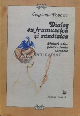 Dialog cu frumusetea si sanatatea - 1986 - Constanta Popovici (S17) foto