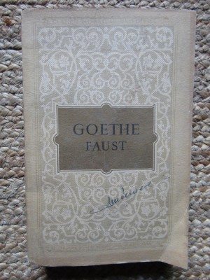 Goethe - Faust - Trad. Lucian Blaga foto