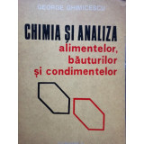 George Ghimicescu - Chimia si analiza alimentelor, bauturilor si condimentelor (1977)