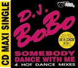 DJ BoBo - Somebody Dance With Me, CD Maxi, Metrovynil