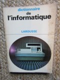 Dictionnaire Informatique J. Bureau, Larousse 1972, Franceza, Carte IT, dictionar, informatica