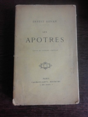 LES APOTRES - ERNEST RENAN (CARTE IN LIMBA FRANCEZA) foto