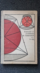 EXERCITII SI PROBLEME DE MATEMATICA CLASELE V-VIII - Grigore Gheba foto