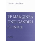 Pe marginea unei gindiri clinice