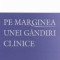 Pe marginea unei gindiri clinice