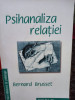 Bernard Brusset - Psihanaliza relatiei (editia 2009)