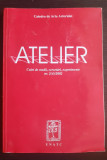 ATELIER. Caiet de studii, cercetări, experimente, nr. 2 (4) / 2002