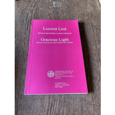 Lumina Lina. Revista de spiritualitate si cultura romaneasca An XXVII Nr. 2 Aprilie-Iunie 2022