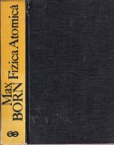 Max Born - Fizica Atomica