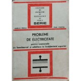 Marius Preda - Probleme de electricitate pentru bacalaureat si admitere in invatamantul superior (Editia: 1978)