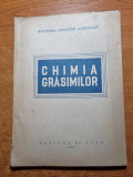 Chimia Grăsimilor (1951) - Carte Biologie Veche, 160 Pagini