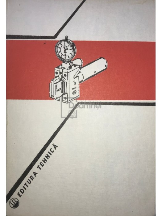 C. Micu - Aparate si sisteme de masurare in constructii de masini (Editia: 1980)