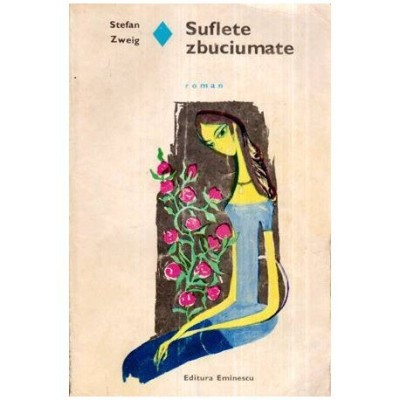 Stefan Zweig - Suflete zbuciumate - 114766 foto