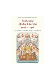 Cumpara ieftin Explicarea Sf.Liturghii pentru copii, Sophia