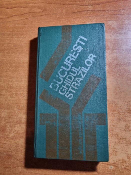 bucuresti - ghidul strazilor - din anul 1982