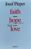 Faith. Hope. Love - 2012 - Joseph Pieper (C25)