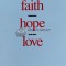 Faith. Hope. Love - 2012 - Joseph Pieper (C25)