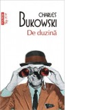 De duzina (editie de buzunar) - Charles Bukowski