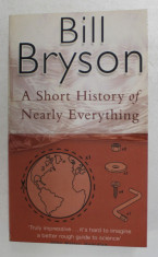 A SHORT HISTORY OF NEARLY EVERYTHING by BILL BRYSON , 2004 foto