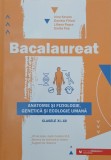 Bacalaureat. Anatomie si fiziologie, genetica si ecologie umana - Irina Kovacs, Daniela Firicel