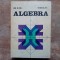 Algebra - Ion. D. Ion, R. Nicolae, 1981