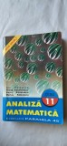 ANALIZA MATEMATICA CLASA A 11 A EDITURA PARALELA 45 , CHITESCU ,ALEXANDRESCU , RADULESCU MATE 2000+1