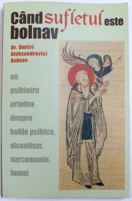 CAND SUFLETUL ESTE BOLNAV de DMITRI ALEKSANDROVICI AVDEEV foto