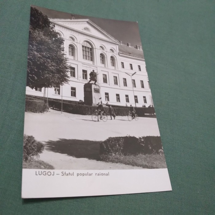 CARTE POSTALA LUGOJ -SFATUL POPULAR RAIONAL CIRCULATA