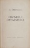 Cronicile Optimistului - George Calinescu - Studii Literare, Critica Literara