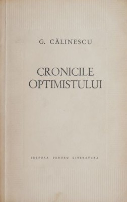 Cronicile optimistului - George Calinescu foto