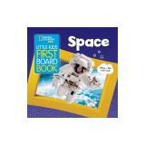 National Geographic Kids Little Kids First Board Book: Space