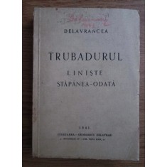 Barbu Ştefănescu-Delavrancea - Trubadurul. Liniste stapanea-odata (1941)