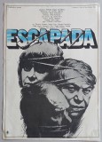 Escapada - afis film romanesc, Romaniafilm 1986, cinema Epoca de Aur