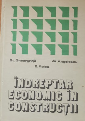 ST. GHEORGHITA, M. ANGELESCU - INDREPTAR ECONOMIC IN CONSTRUCTII foto