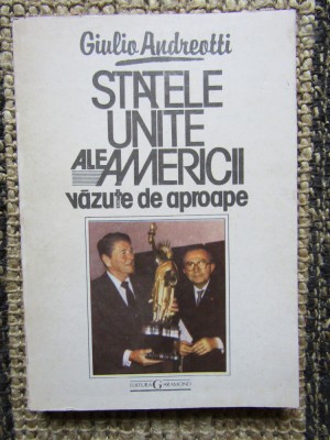 GIULIO ANDREOTTI - STATELE UNITE ALE AMERICII VAZUTE DE APROAPE AUTOGRAF foto