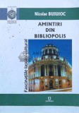 Amintiri din Bibliopolis - Nicolae Busuioc - 2016, Junimea