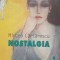 Nostalgia - Mircea Cartarescu