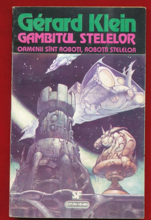 Gerard Klein, "Gambitul stelelor" Nemira 1994