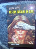 N2 NE-OM INTALNI IN CER - PAVEL CORUT